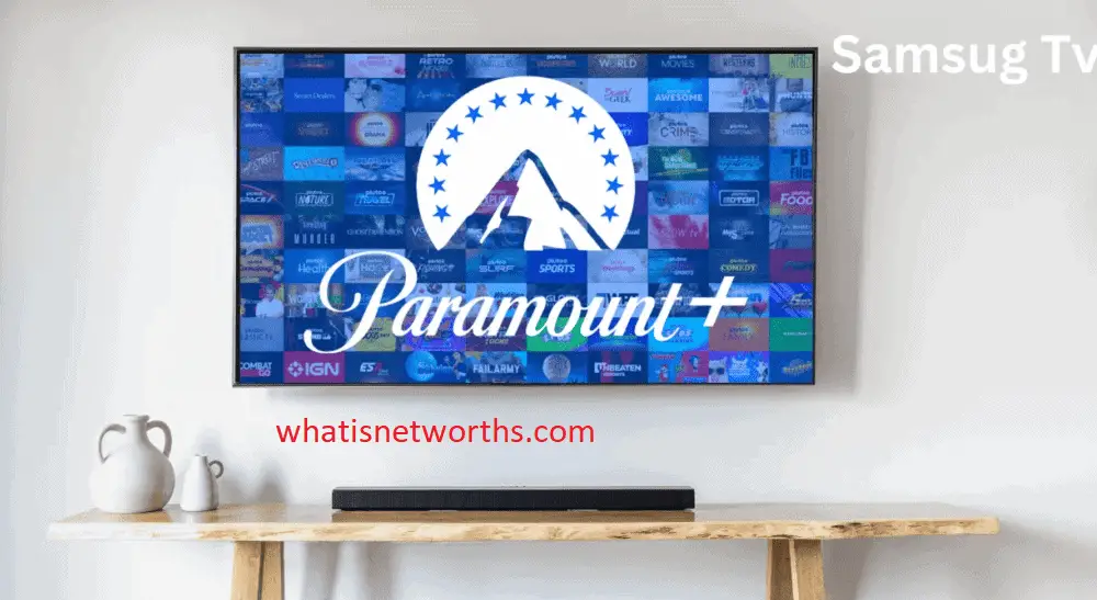 How to Set Up and Access Paramount Plus on Your Samsung TV
