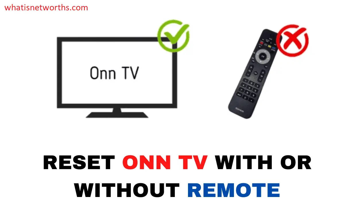 How to reset an Onn Roku TV