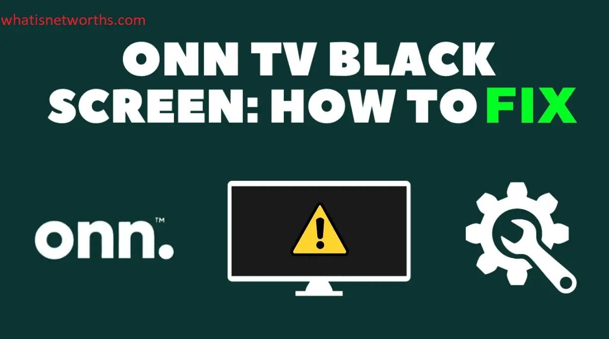 Onn Roku TV Black Screen