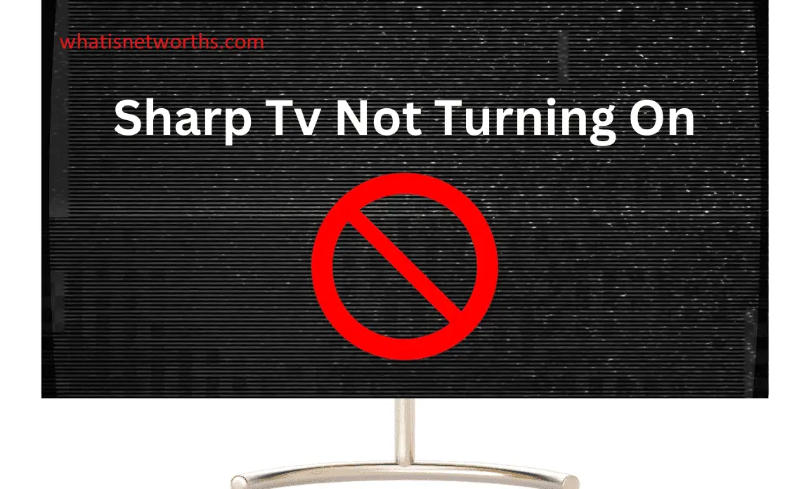 Sharp TV Not Turning On